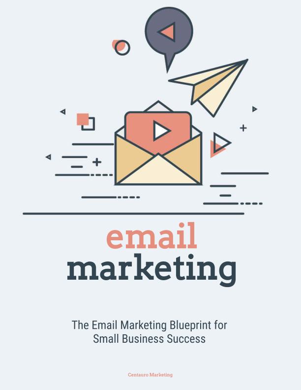 Email Marketing: The Email Marketing Blueprint for Small Business Success
